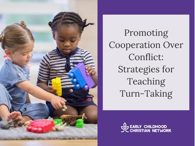 Promoting Cooperation Over Conflict: Strategies for Teaching Turn-Taking
